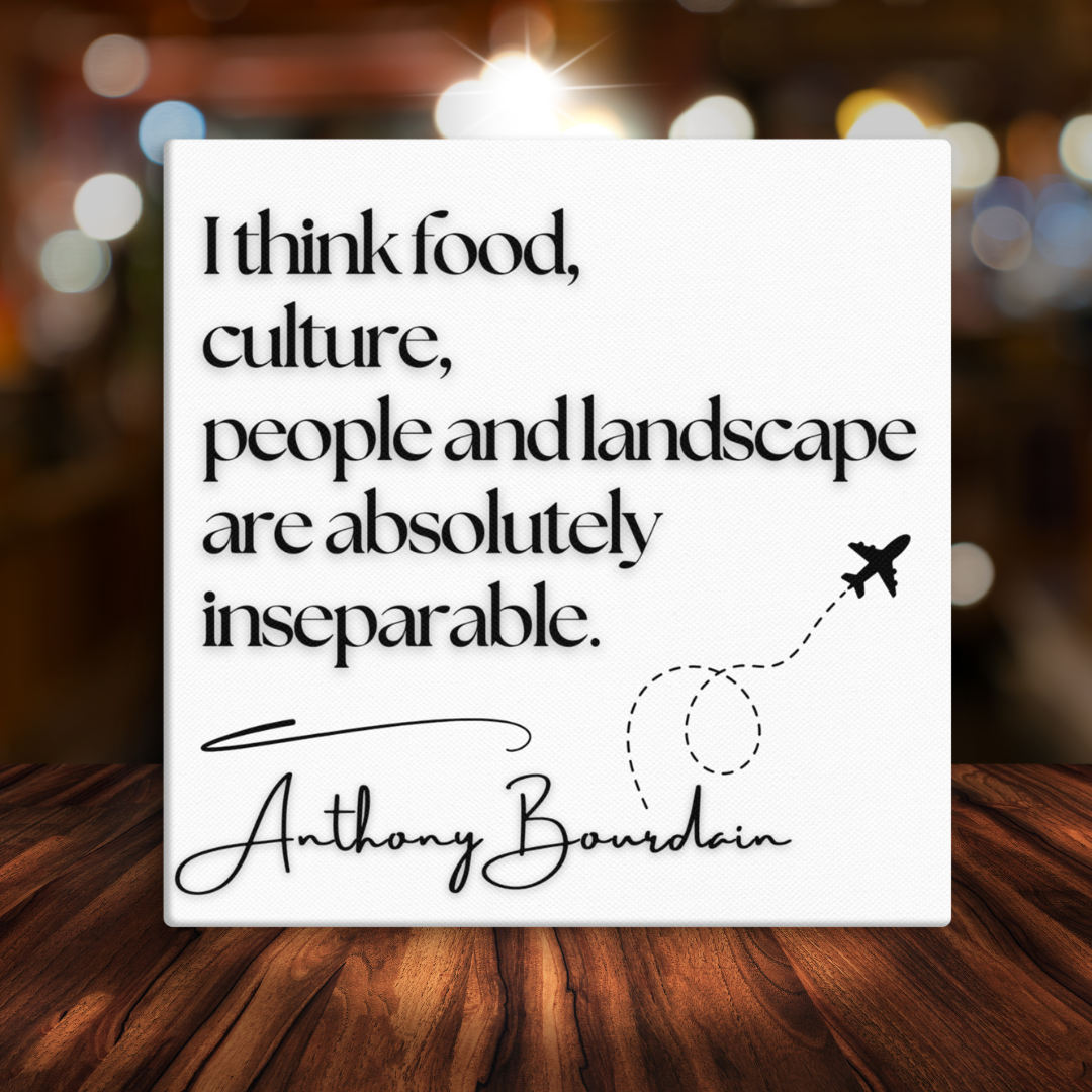 Anthony Bourdain Food Culture Famous Quote Canvas, Wall Art Decor, Gifts for Home, Canvas Art, Canvas Wall Art, Food Art, Unique Gift