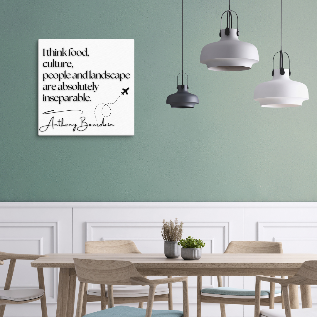 Anthony Bourdain Food Culture Famous Quote Canvas, Wall Art Decor, Gifts for Home, Canvas Art, Canvas Wall Art, Food Art, Unique Gift