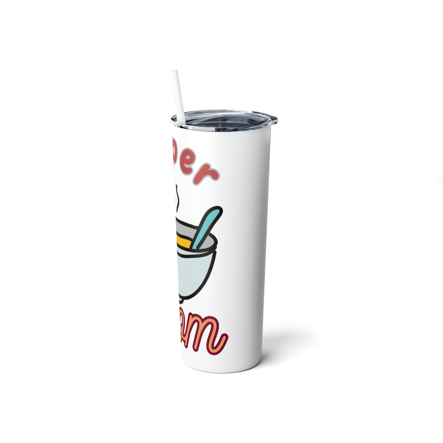 Souper Mom Skinny Steel Tumbler with Straw, 20oz