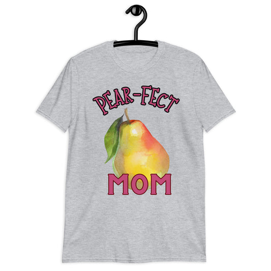 PEAR-FECT Mom T-Shirt