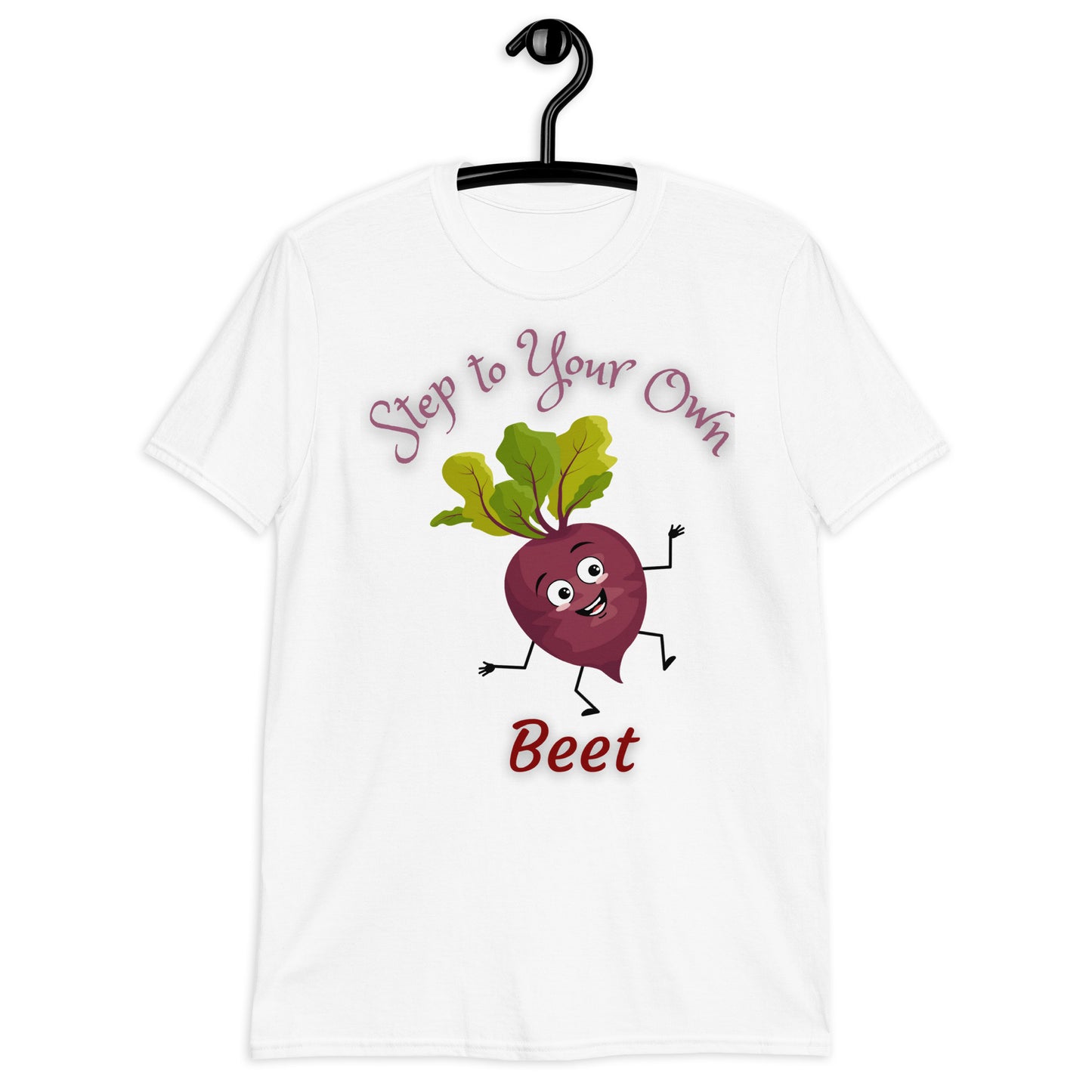 Step to Your Own Beet Short-Sleeve Unisex T-Shirt