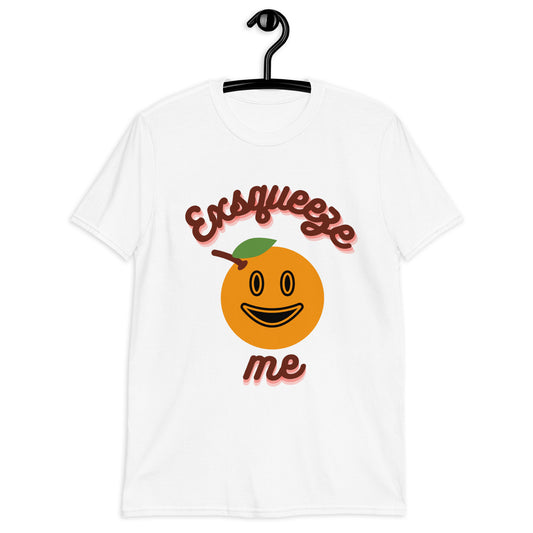 Esqueeze You Short-Sleeve Unisex T-Shirt